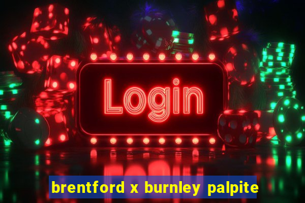 brentford x burnley palpite